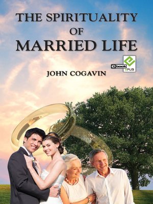cover image of The Spirituality of Married Life